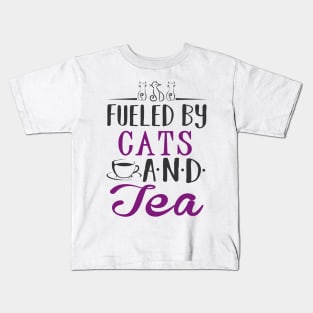 Fueled by Cats and Tea Kids T-Shirt